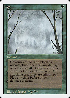 best fog cards mtg My Five Favorite Unconventional Effects For Commander All cards will be carefully packed for safe transit List of holy day /