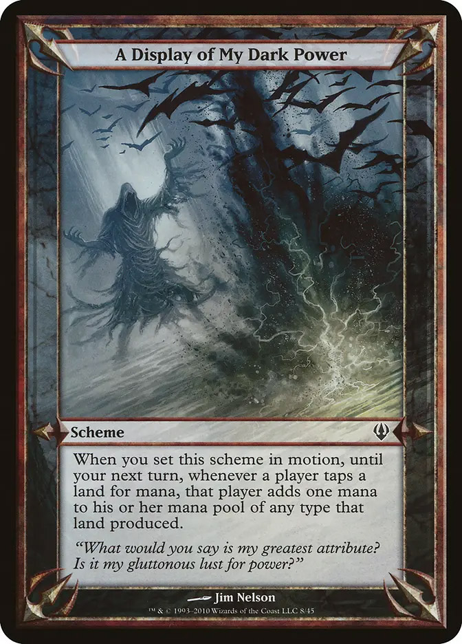 mtg archenemy scheme cards All in Good Time (Schemes) [Archenemy Schemes] whenever a player taps a land for mana A Display of My Dark
