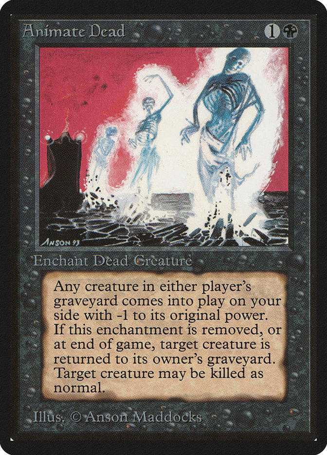 mtg cards like animate dead (30th Anniversary Edition) Enchant creature card in a graveyard When Animate Dead enters the battlefield Animate Dead (EX)