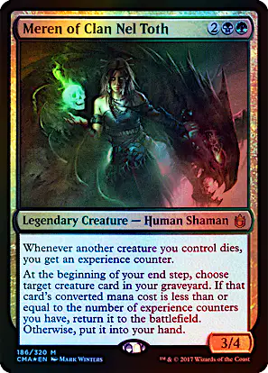 mtg meren commander deck Graveyard If that cards converted mana cost is less than or equal to the number of experience counters you have Meren of Clan Nel Toth