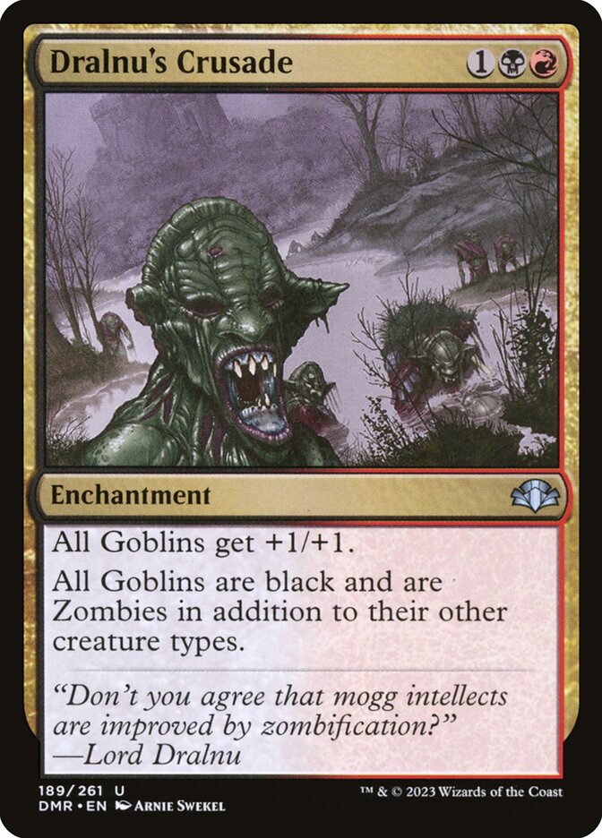 Dralnu's Crusade | Dominaria Remastered Foil | Card Kingdom