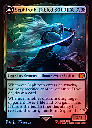 final fantasy mtg sephiroth fabled soldier Magic: The GatheringFINAL FANTASY Sephiroth, / Sephi you may sacrifice another creature Final Fantasy Sacrifice! Sephiroth, Fabled
