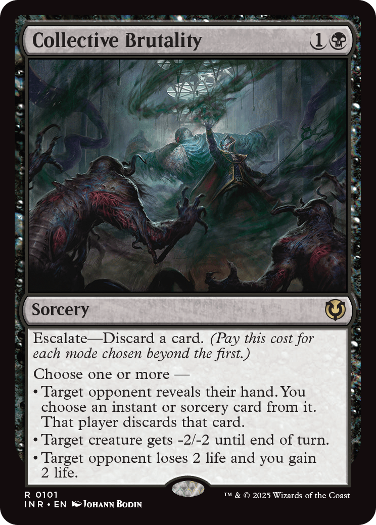 mtg escalate cards Creating a custom Magic: The Gathering card with cost EscalateDiscard a card Collective Brutality | Innistrad Remastered
