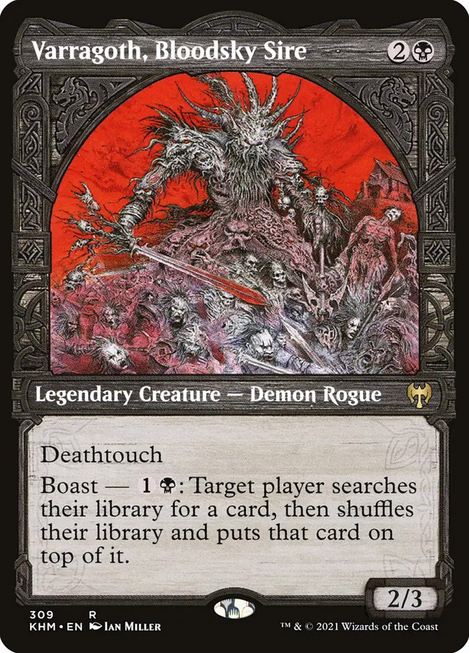 mtg kaldheim showcase cards Magic The Gathering, Secret Lair: Showcase: well exactly like hot tar Mtg Kaldheim Varragoth, Bloodsky Sire
