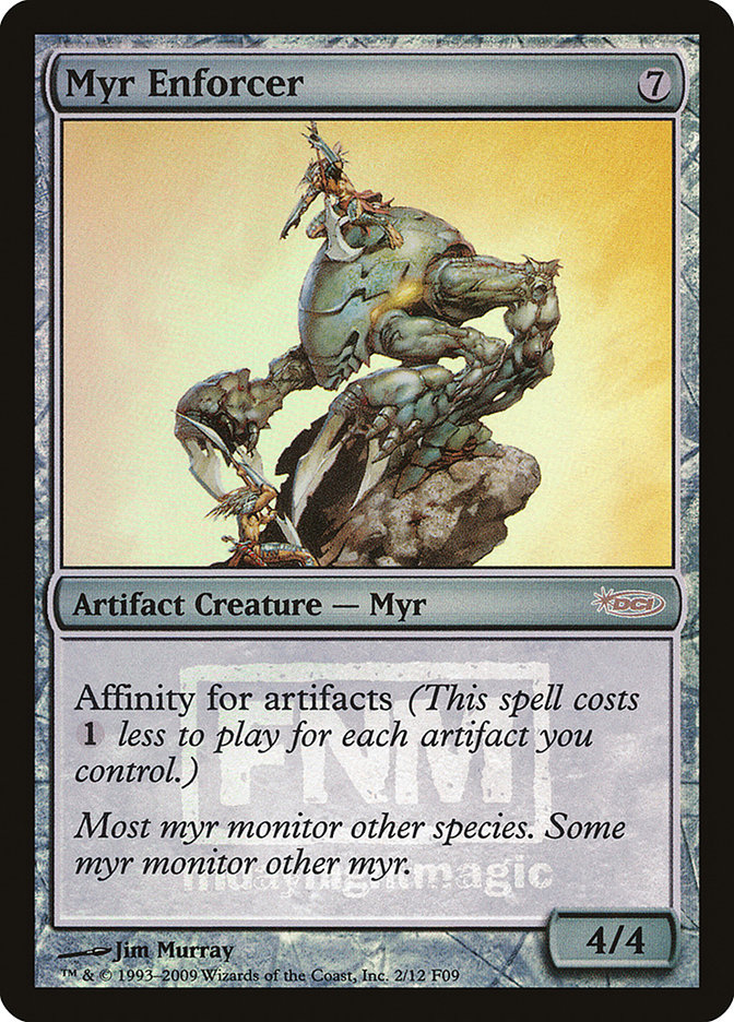 強迫Foil FNM Myr Enforcer | Promotional | Card Kingdom