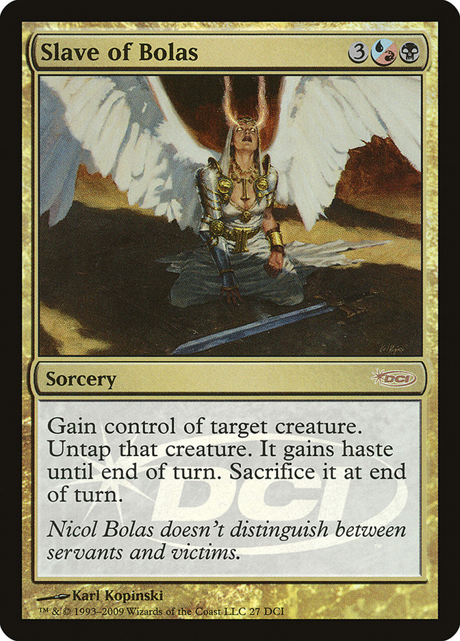 Slave of Bolas | Promotional | Card Kingdom