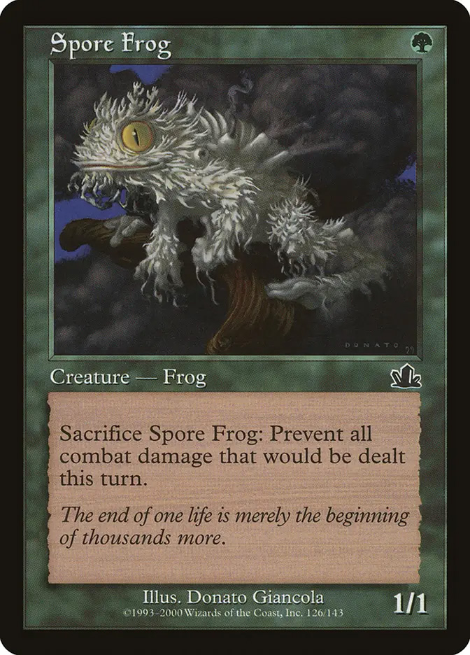 mtg cards like spore frog (Card) Prevent all combat damage that would be dealt this turn. Turn to Frog | Magic