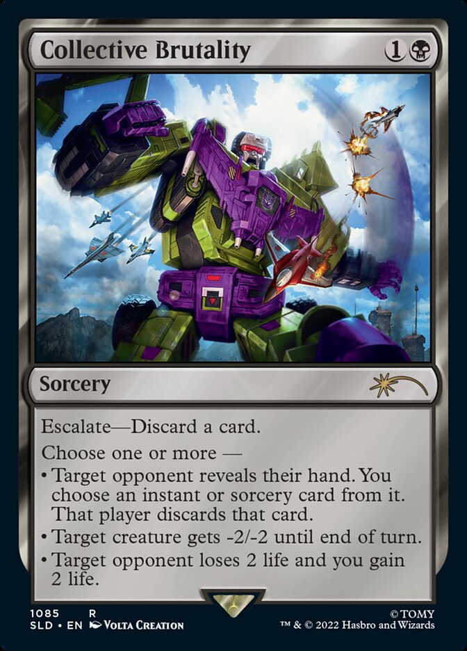 mtg escalate cards Ask a Magic Judge  Hey! Not sure if you'd know this for sure or not, (Pay this cost for each mode chosen beyond the first.) Choose one or more Target opponent reveals his or her hand Collective Brutality | Secret Lair