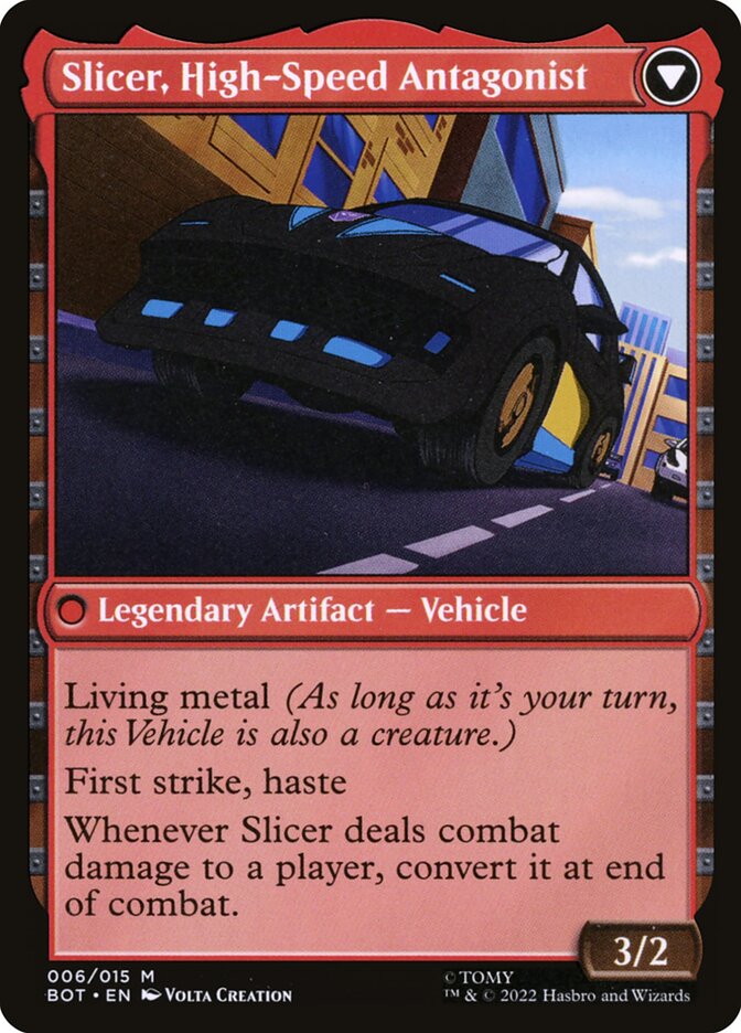 slicer mtg card Magic The Gathering - The Brothers War - Transformers this Vehicle is also a creature.) First strike How does "Slicer, Hired Muscle"