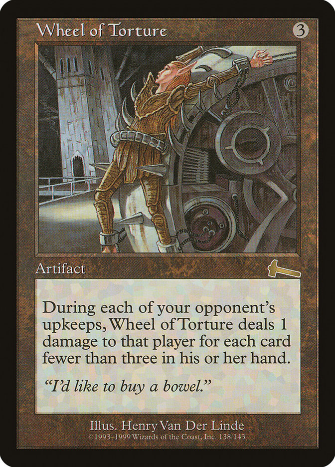 Wheel of Torture | Urza's Legacy | Card Kingdom